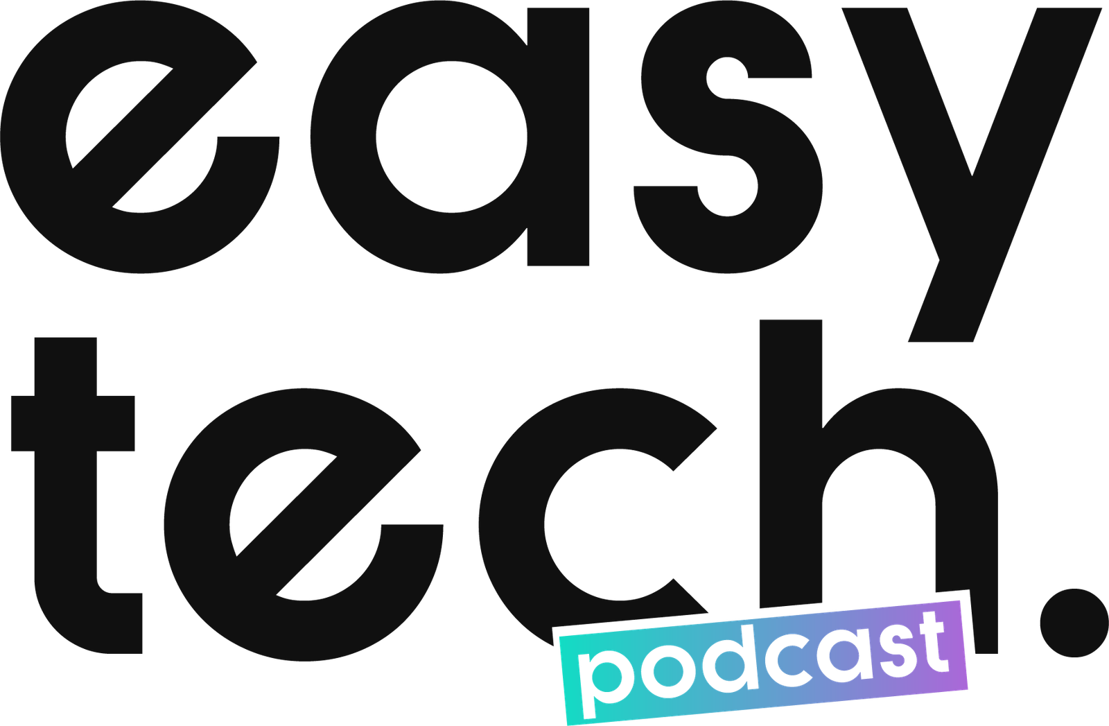 Easy Tech Podcast